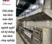 Giải pháp hút khói toàn diện cho mọi ngành nghề với hệ thống hút khói công nghiệp