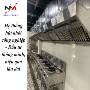 Hệ thống hút khói công nghiệp - Đầu tư thông minh, hiệu quả lâu dài