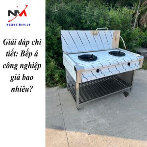 Giải đáp chi tiết: Bếp á công nghiệp giá bao nhiêu?