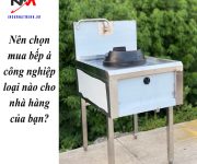 Nên chọn mua bếp á công nghiệp loại nào cho nhà hàng của bạn?