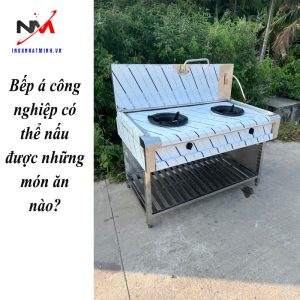 Bếp á công nghiệp có thể nấu được những món ăn nào?