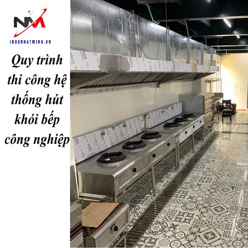 Quy trình thi công hệ thống hút khói bếp công nghiệp