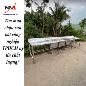 Tìm mua chậu rửa bát công nghiệp TPHCM uy tín chất lượng?