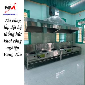 Thi công lắp đặt hệ thống hút khói công nghiệp Vũng Tàu