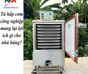 Tủ hấp cơm công nghiệp mang lại lợi ích gì cho nhà hàng?