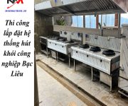 Thi công lắp đặt hệ thống hút khói công nghiệp Bạc Liêu